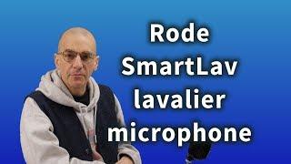 Rode SmartLav microphone test