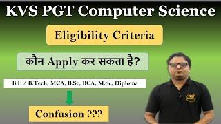 KVS PGT Computer Science Eligibility Criteria | Everything About KVS PGT Computer Science