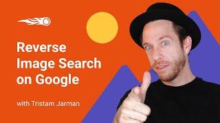 How to Reverse Image Google Search on Desktop & Mobile
