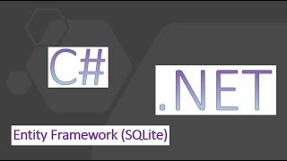 Entity Framework (SQLite) PART 002 Fluent API, C#, .Net, (ENGLISH)