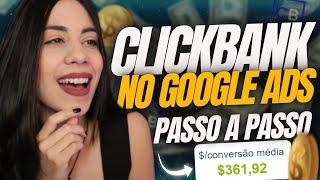 [Clickbank no Google Ads] Como Anunciar Produtos da Clickbank no Google Ads como Afiliado