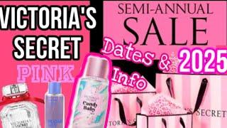 Victoria’s Secret Semi Annual Sale WINTER 2025 VICTORIAS SECRET PINK Semi Annual Sale DATES 2025