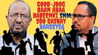 DR CABDIKARIN AXMED CALI -WAXAAN JOOGAY HABEENKI #SNM SOO GASHAY #HARGEYSA