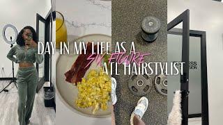 A DAY IN MY LIFE AS A SIX FIGURE ATL HAIRSTYLIST — MORNING ROUTINE + SUITE TOUR + CHIT-CHAT *VLOG*