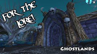 For the Lore! - Ghostlands