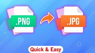 Convert PNG to JPG Easily in 1 Minutes