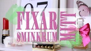 FIXAR MITT SMINKRUM! | Städa, sortera, rensa & möblera.