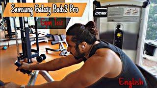 Samsung Galaxy Buds2 Pro - Gym Test (English)