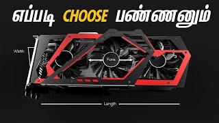 Choose a Right Graphics Card - தமிழ் (Slot Size, FAN Type)