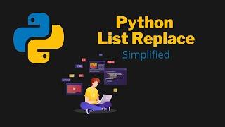 List Replace Python - The EASIEST Methods