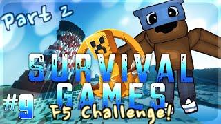 Minecraft Survival Games #9 w/L8Nick:The F5 Challenge (Part 2)