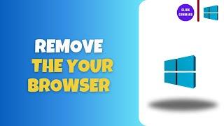 How To Remove the Your Browser is Managed by Your Organization