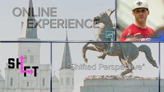 Shift Series Talk: "Shifted Perspective"