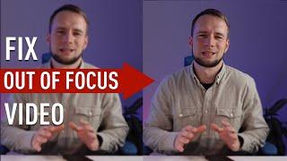 Out of Focus Video Fix — Repair blurry camera footage | Fixing focus in post tutorial (free soft)