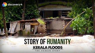 The biggest floods after 1924 in Kerala | Kerala Floods | discovery+