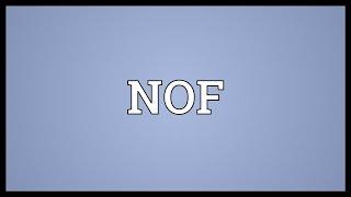 NOF Meaning