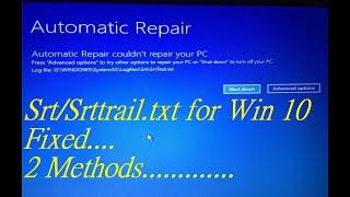 Windows\system32\Logfiles\SRT\Srttrail.txt file missing on windows 10 2 methods to solve the problem