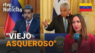 VENEZUELA: MADURO insulta al PRESIDENTE de PANAMÁ por APOYAR a GONZÁLEZ a UN DÍA de la INVESTIDURA