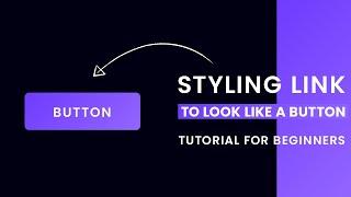 Styling HTML Anchor Tag (Link) To Look Like A Button | CSS Tutorial