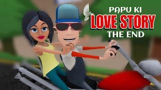 PAPU KI LOVESTORY THE END HO COMEDY | PAPU CHAGALA HON COMEDY | HO COMEDY TADKA