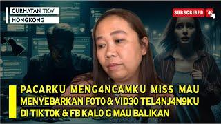 PACARKU MENG4NCAMKU MISS MAU MENYEBARKAN F0T0 & VID30 TEL4NJ4N9KU DI TIKT0K & FB KAL0 G MAU BALIKAN