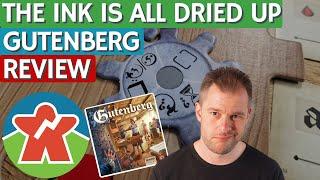 Gutenberg Review - The Ink Has All Dried Up