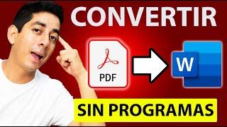 Cómo CONVERTIR PDF a WORD Sin Programas GRATIS  2024