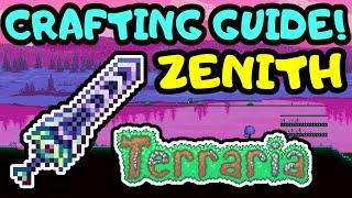 TERRARIA ZENITH CRAFTING GUIDE! Step by Step Zenith Sword Crafting Guide! Terraria 1.4 Journeys End