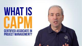 What is CAPM? PMI's Certified Associate in Project Management