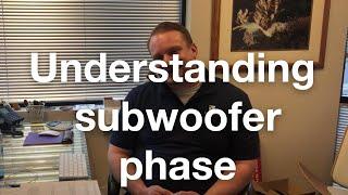 Understanding subwoofer phase