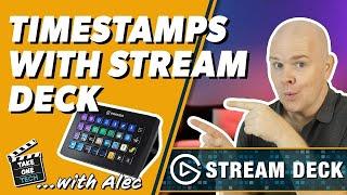 Generating timestamps for YouTube in live recordings with #StreamDeck