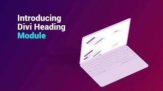 Introducing The Divi Heading Module for Divi