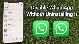 How to Disable WhatsApp Without Deleting The App On iPhone iOS 17