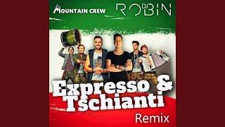 Expresso & Tschianti (DJ Robin Remix)