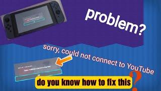 Problem with Nintendo switch YouTube?! (Error code 2-ARVHA-0000)
