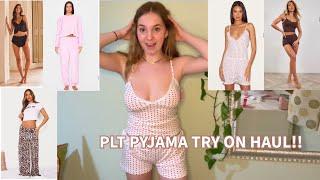 PLT PYJAMA TRY ON HAUL!!!