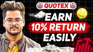 Easy 10% Per Day Income | Quotex Sureshot Strategy | Quotex |