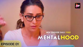 Mentalhood | Full Episode  - 1 | Karishma Kapoor, Dino Morea, Sanjay Suri | Watch Now