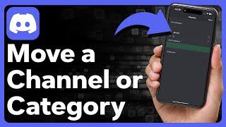 How To Move A Discord Channel Or Category