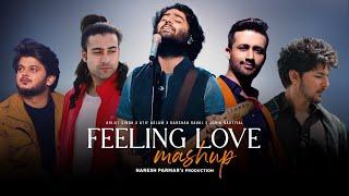 Feeling Love Mashup 2024 | Arijit Singh, Atif Aslam, Darshan Raval | Naresh Parmar | Mind Relax Lofi