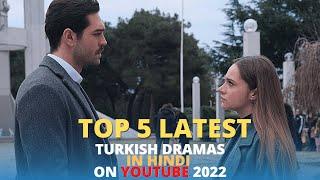 Best Turkish Dramas In Hindi Dubbed on Youtube 2022
