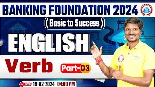 Bank Exams Foundation 2024 | English For Bank Exams, Verb, English By RK Mehto Sir