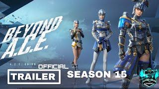 Pubg trailer season 15 BEYOND A.C.E