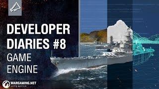 World of Warships Developer Diaries #8. Game Engine