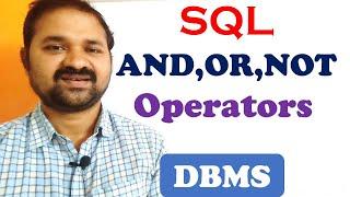 SQL operators || AND || OR || NOT || Logical Operators || DBMS || Database Management Systems