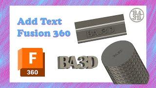 How to add Text to a Body Using Fusion 360 for 3D Printing