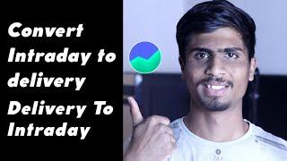 How to Convert Intraday Shares into Delivery in Groww App | Convert Delivery To Intraday