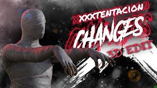 CHANGES - 3D PUBG EDIT | XXXTENTACION | @777, @Sixtynine, @Zaher Awais | DEMIGOD