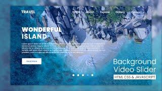 Responsive Website Design | With Background Video Slider - Travel Website - HTML CSS & Javascript