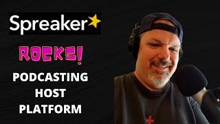 Spreaker Podcasting Host Rocks!  Here is why I love it!